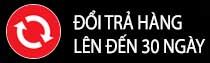 Đổi trả hàng lên đến 30 ngày